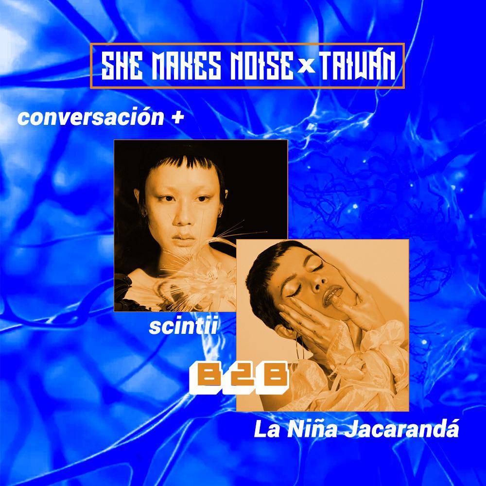 She Makes Noise X Taiwán